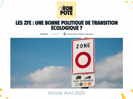 Les ZFE : une bonne politique de transition écologique ?