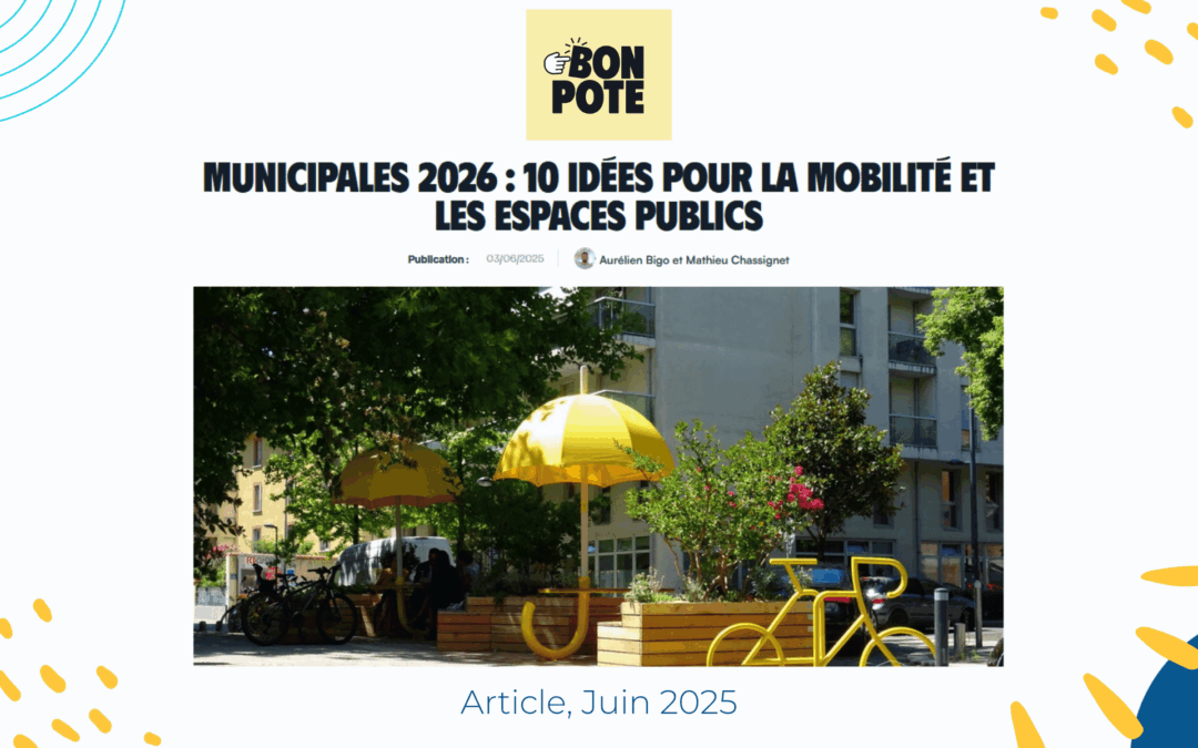 Municipales 2026 : 10 idées pour la mobilité et les espaces publics