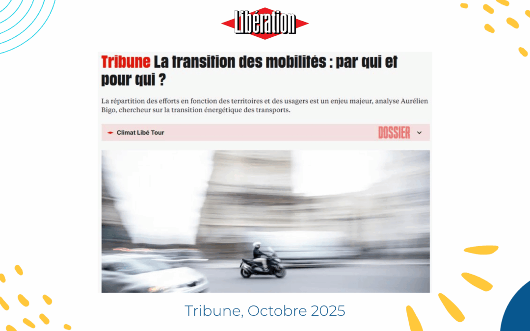 Tribune Libération : « La transition des mobilités, par qui et pour qui ? »
