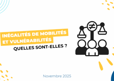 Inégalités et vulnérabilités de mobilités : quelles sont-elles ?