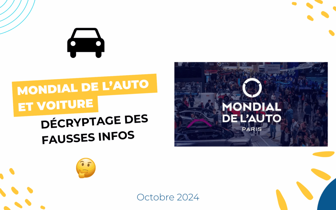 Mondial de l’auto et voiture : décryptage des fausses infos