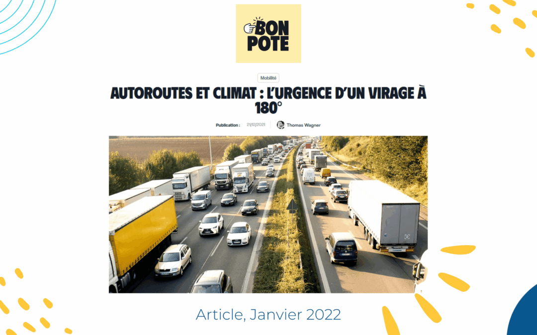 Autoroutes et climat : l’urgence d’un virage à 180°