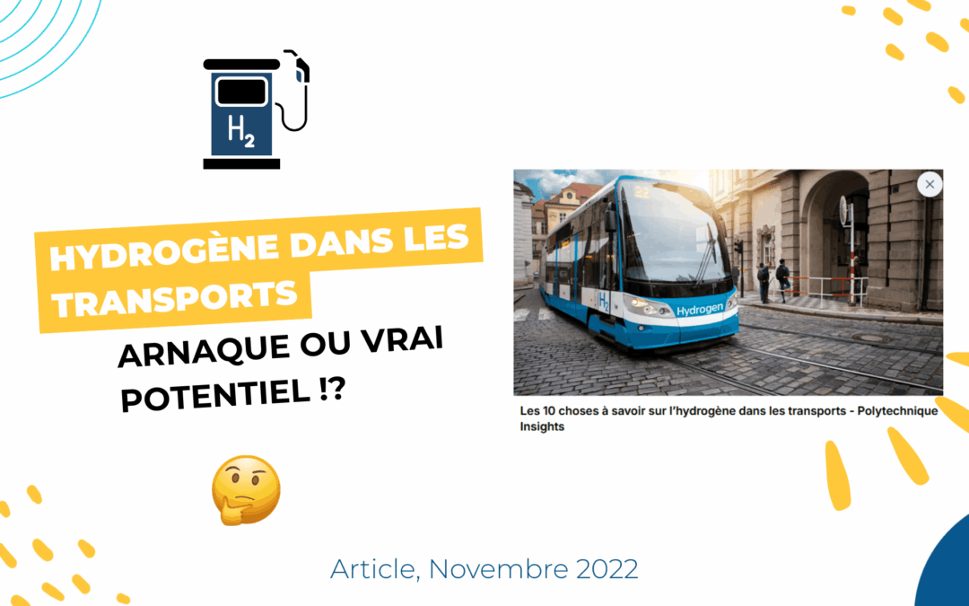 Hydrogène dans les transports : arnaque ou vrai potentiel !?