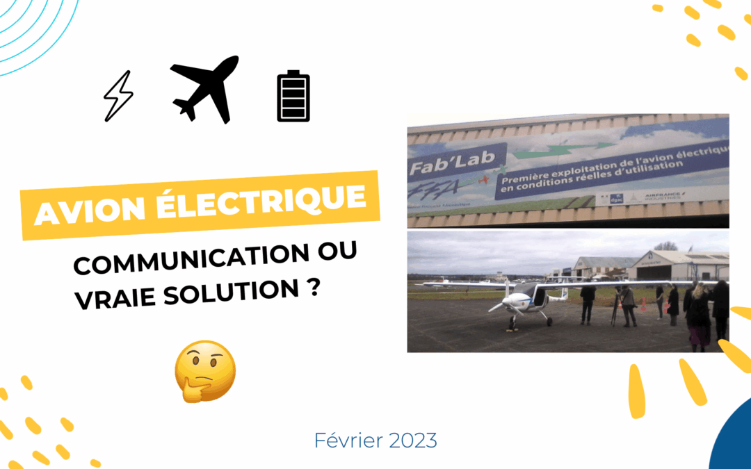 Avion électrique : communication ou vraie solution ?
