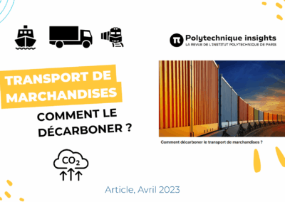 Comment décarboner le transport de marchandises ?