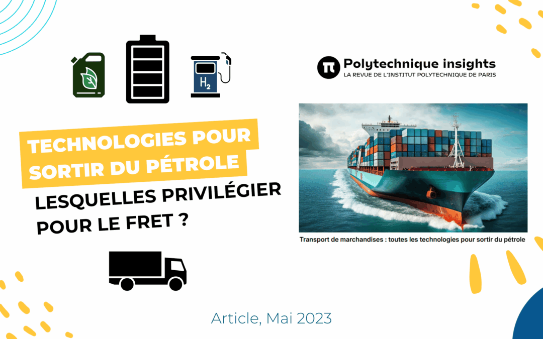 Transport de marchandises : toutes les technologies pour sortir du pétrole