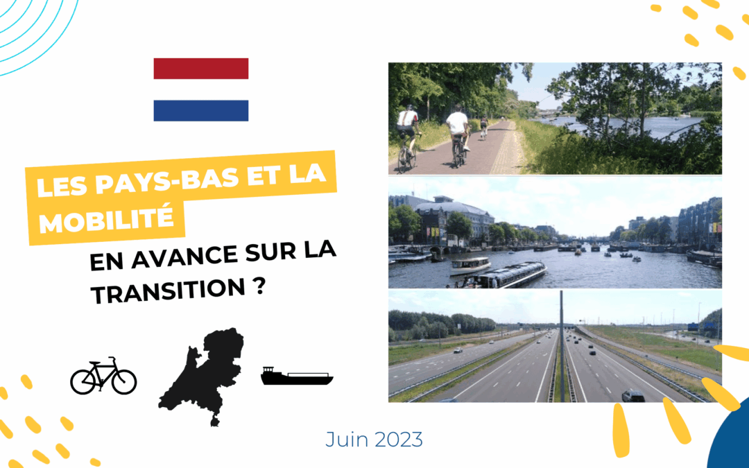 Les Pays-Bas et la mobilité : en avance sur la transition ?