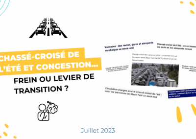 Chassé-croisé de l’été et congestion : frein ou levier de transition ?