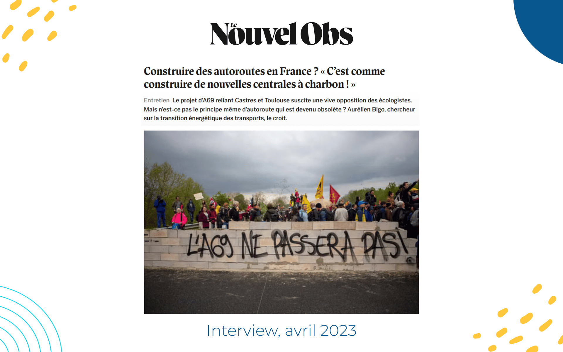 Interview Nouvel Obs : Construire des autoroutes en France ? « C’est comme construire de nouvelles centrales à charbon ! »