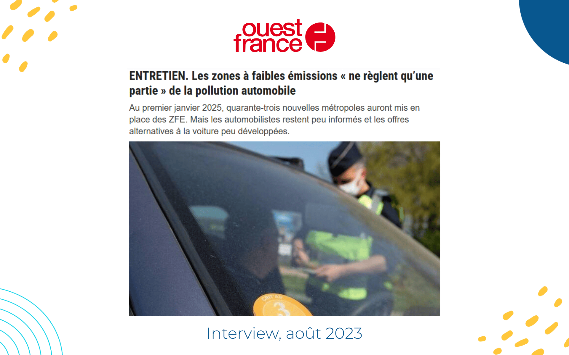 Interview Ouest France – Les zones à faibles émissions « ne règlent qu’une partie » de la pollution automobile